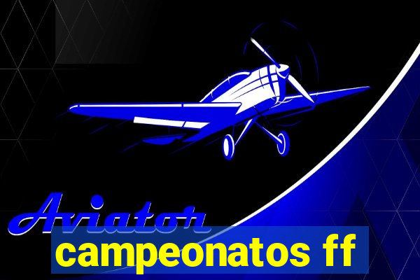 campeonatos ff